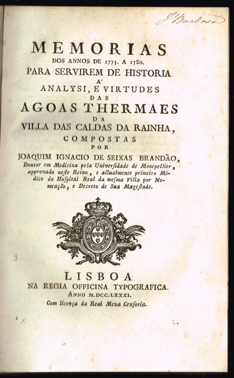 Memorias dos annos de 1775 a 1780 (...) AGOAS THERMAES DA VILLA DAS CALDAS DA RAINHA